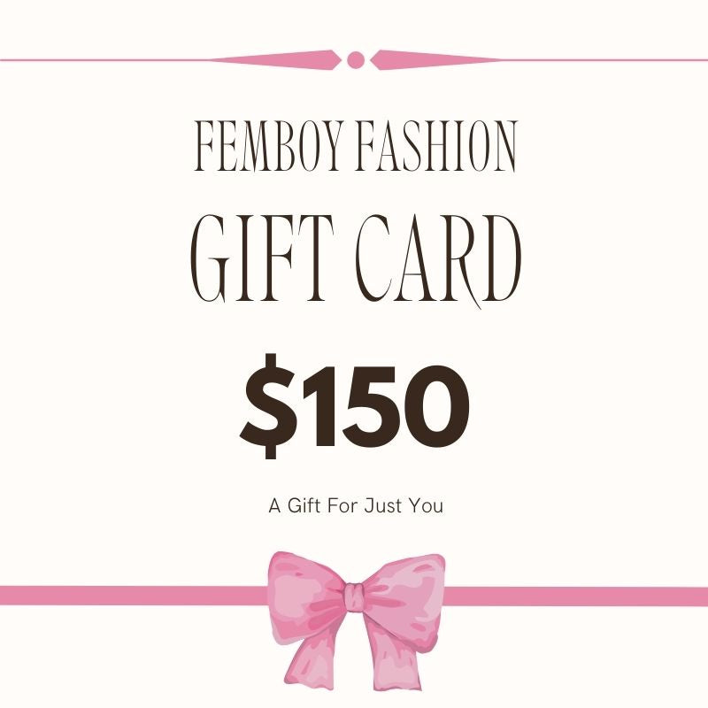 Femboy Fashion 150 Dollars Gift Card - Femboy Fashion