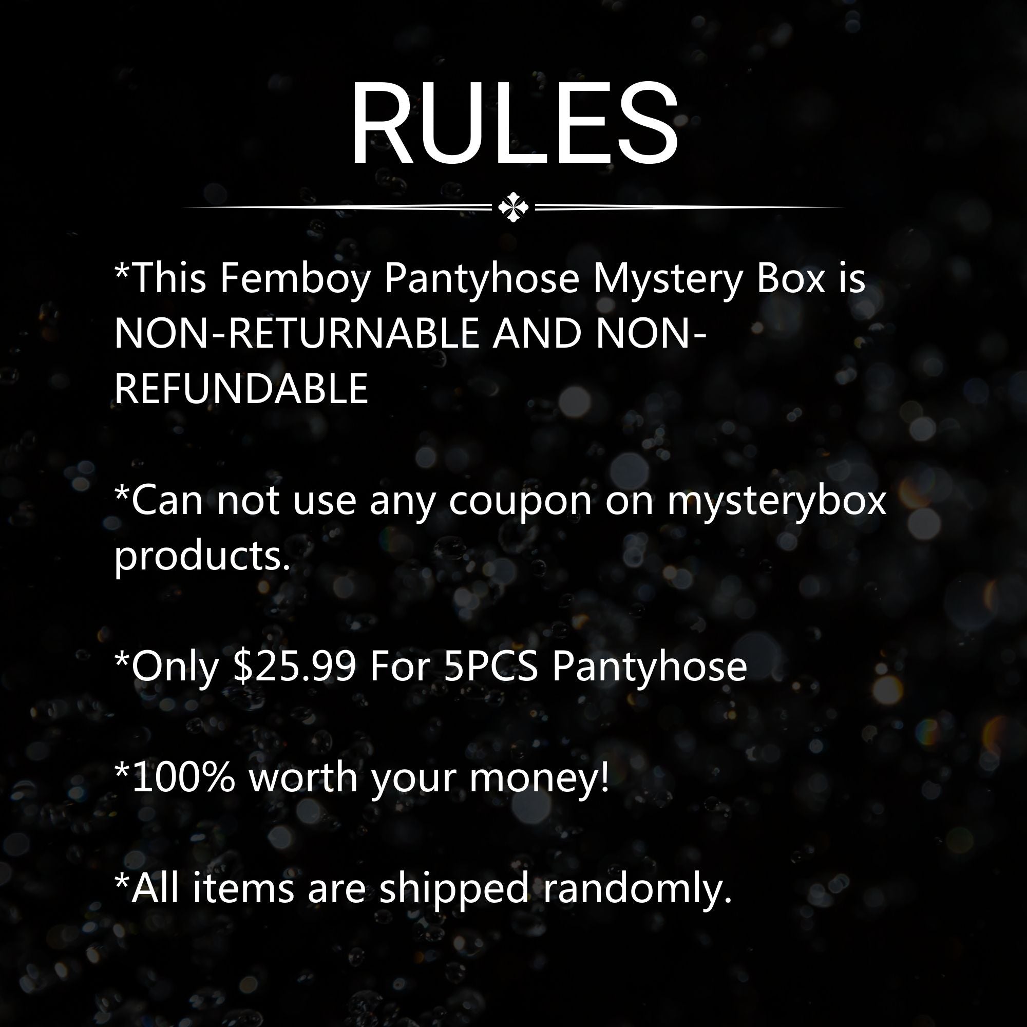 Femboy Pantyhose Mystery Box Rules