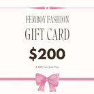 Femboy Fashion 200 Dollars Gift Card - Femboy Fashion