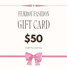 Femboy Fashion 50 Dollars Gift Card - Femboy Fashion